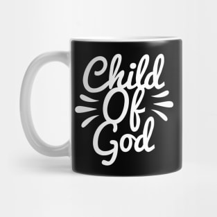 Child Of God Mug